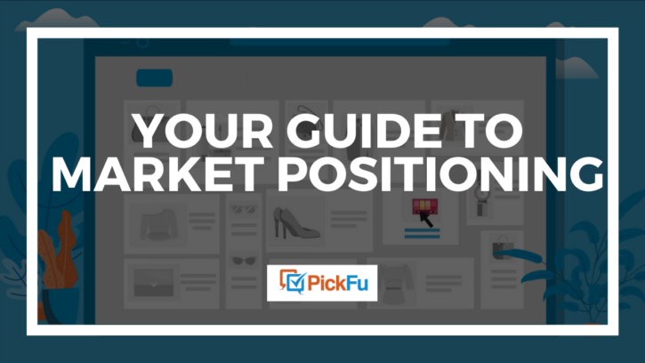 A header image that says, 'Your Guide to Market Positioning.'