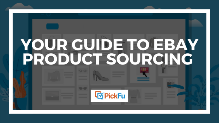 A header image that reads, 'Your Guide to eBay Product Sourcing.'