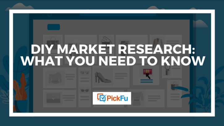 A cover image that reads "DIY Market Research: What You Need to Know."