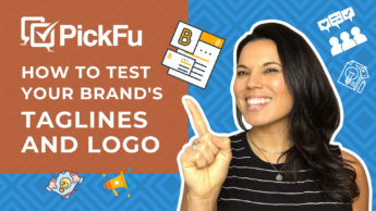 Daniela video: how to test your logo and tagline on PickFu