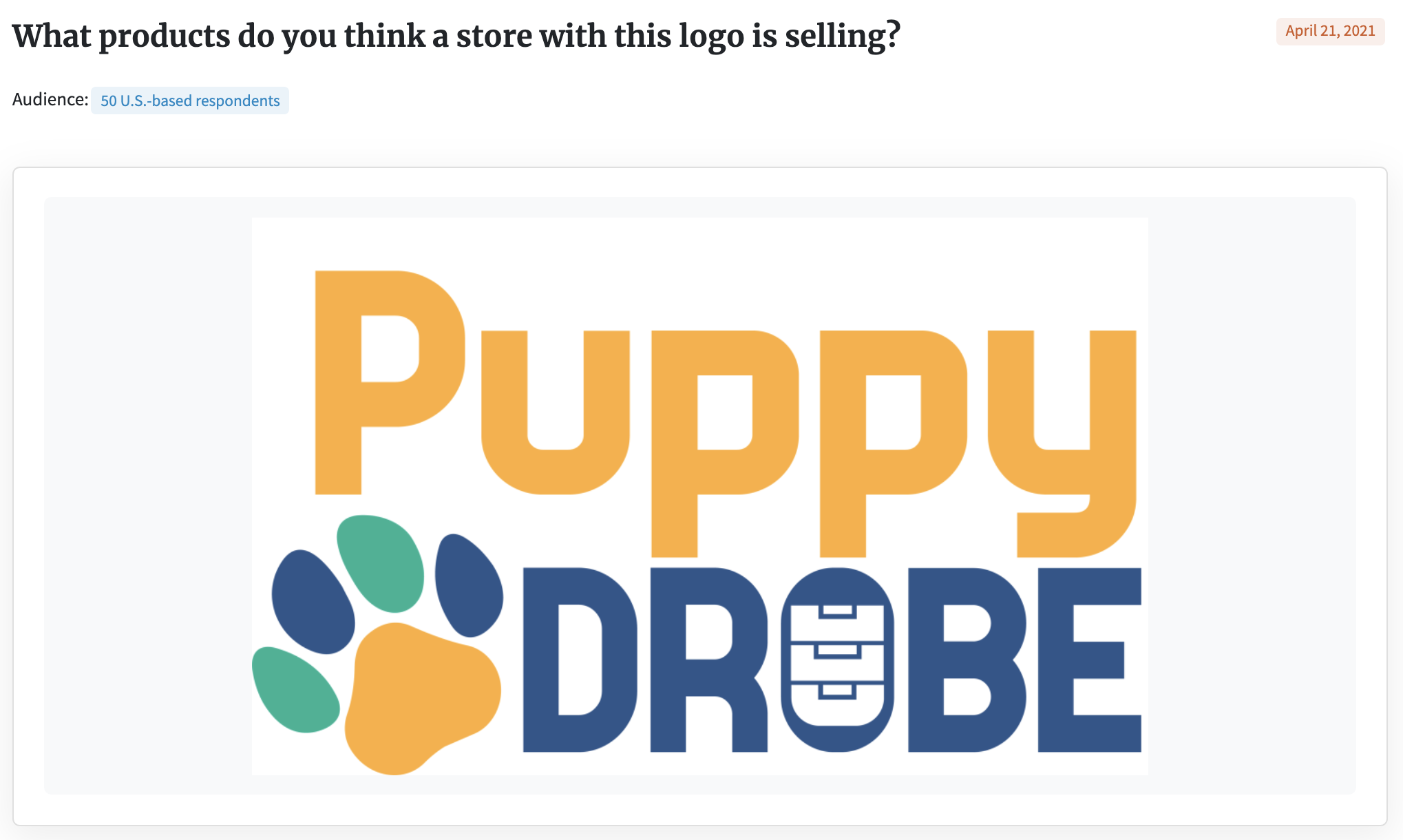 top logo mistakes: PickFu Open-ended poll for Puppy Drobe logo